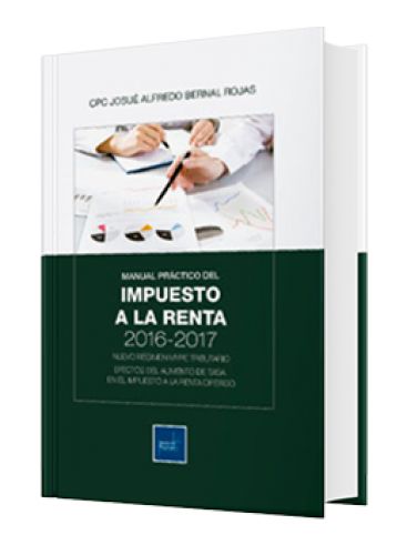 MANUAL PRÁCTICO DEL IMPUESTO A LA RENTA 2016-2017